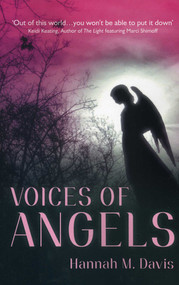 Voices of Angels by Hannah  M. Davis, 9781846948695