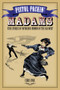 Pistol Packin' Madams (True Stories of Notorious Women of the Old West) by Chris Enss, 9780762737758