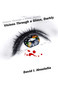 Visions Through a Glass, Darkly by David  I. Aboulafia, 9781785350221