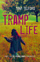 Tramp Life (Part 1 Of The Pearly James Chronicles) by Tony Telford, 9781785351778