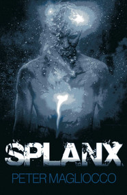 SPLANX by Peter Magliocco, 9781782794981
