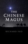 The Chinese Magus by Richard Yeo, 9781785352393