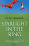 Starlight in the Ring by H. N. Quinnen, 9781782795322