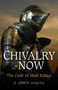 Chivalry-Now (The Code of Male Ethics) by Joseph D. Jacques, 9781846942846