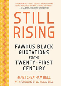 Still Rising (Famous Black Quotations for the Twenty-First Century) by Janet Cheatham Bell, 9781572843202