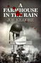 A Farmhouse in the Rain by Joe Kilgore, 9781785354342