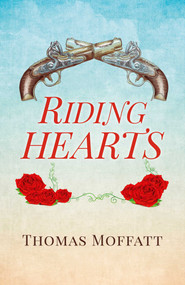 Riding Hearts by Thomas Moffatt, 9781782797449