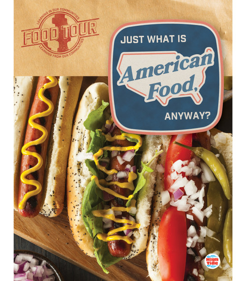 Just What Is American Food, Anyway? by Jen Breach, 9781731652355
