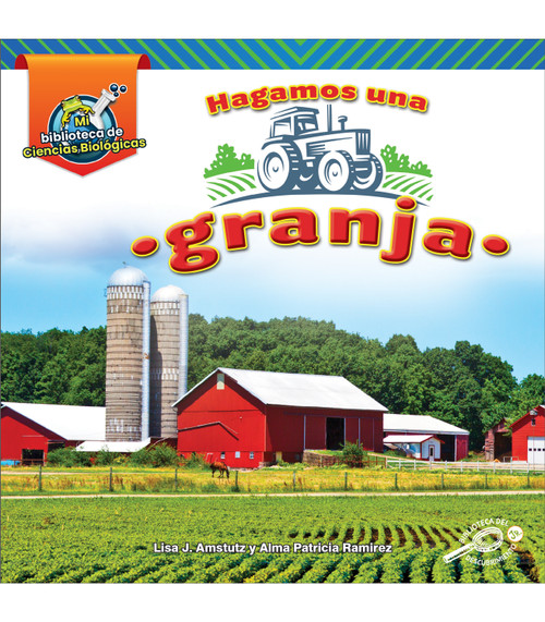 Hagamos una granja (Let's Build a Farm) (Spanish Edition) by Lisa J. Amstutz, Alma Patricia Ramirez, 9781731652669