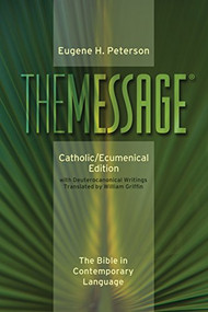 The Message Catholic/Ecumenical Edition (Softcover, Green) (The Bible in Contemporary Language) by Eugene H. Peterson, 9780879464943