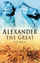 Alexander the Great - 9780750937641 by E E Rice, 9780750937641