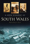 A Grim Almanac of South Wales by Nicola Sly, 9780752460000