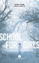 School for Girls by Ariane Lessard, Frances Pope, 9781771862912