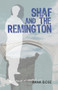 Shaf and the Remington by Rana Bose, 9781771862950