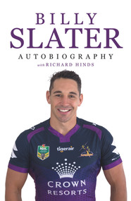Billy Slater Autobiography by Billy Slater, 9780143782452