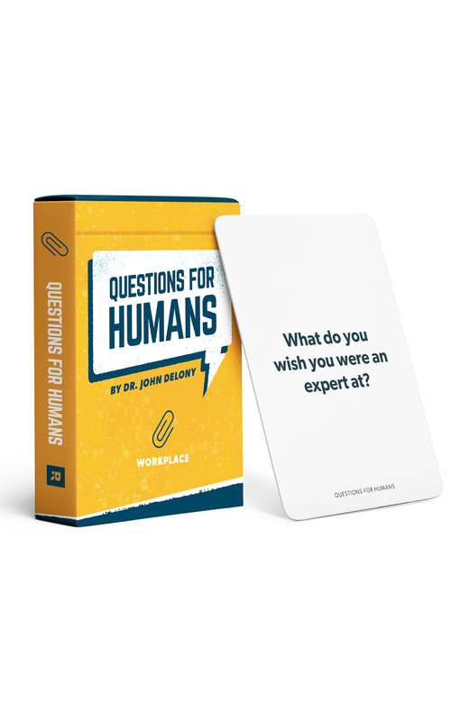 Questions for Humans: Workplace by Dr. John Delony, 9781942121916