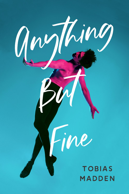 Anything But Fine - 9781645677536 by Tobias Madden, 9781645677536