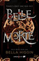 Belle Morte - 9781990259685 by Bella Higgin, 9781990259685