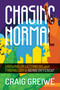 Chasing Normal (Growing Up, Letting Go, and Finding Joy in Being Different) by Craig Greiwe, 9781637585788