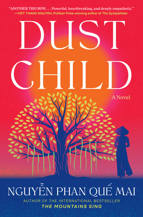 Dust Child (A Novel) by Que Mai Phan Nguyen, 9781643752754