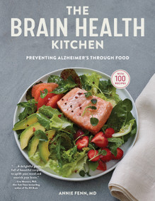 The Brain Health Kitchen (Preventing Alzheimer's Through Food) by Annie Fenn, 9781648290367