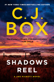 Shadows Reel - 9780593331286 by C. J. Box, 9780593331286