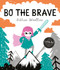 Bo the Brave - 9781682635322 by Bethan Woollvin, 9781682635322
