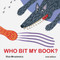 Who Bit My Book? by Elsa Mroziewicz, 9781662651359