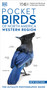 AMNH Pocket Birds of North America Western Region by DK, 9780744074178