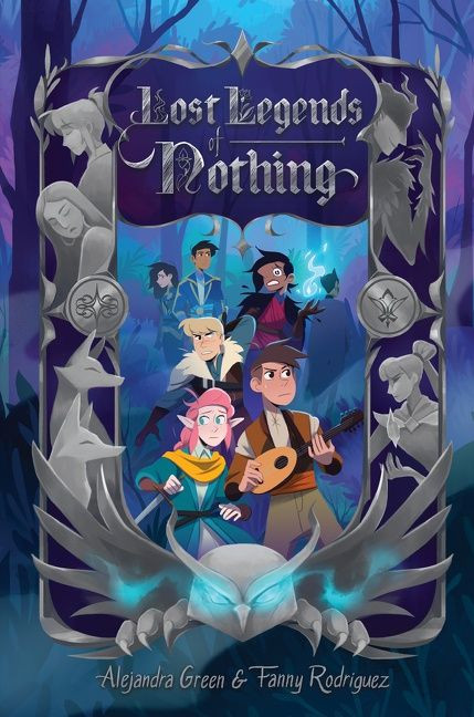 Lost Legends of Nothing - 9780062839510 by Alejandra Green, Fanny Rodriguez, 9780062839510