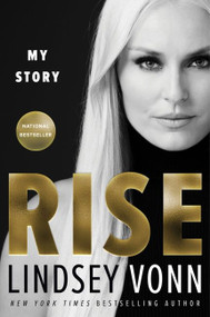 Rise (My Story) - 9780062889454 by Lindsey Vonn, 9780062889454
