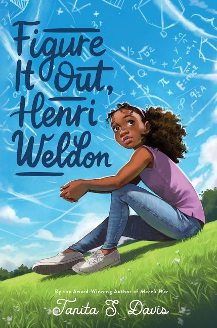 Figure It Out, Henri Weldon by Tanita S. Davis, 9780063143579