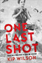 One Last Shot: Based on a True Story of Wartime Heroism (The Story of Wartime Photographer Gerda Taro) - 9780063251687 by Kip Wilson, 9780063251687