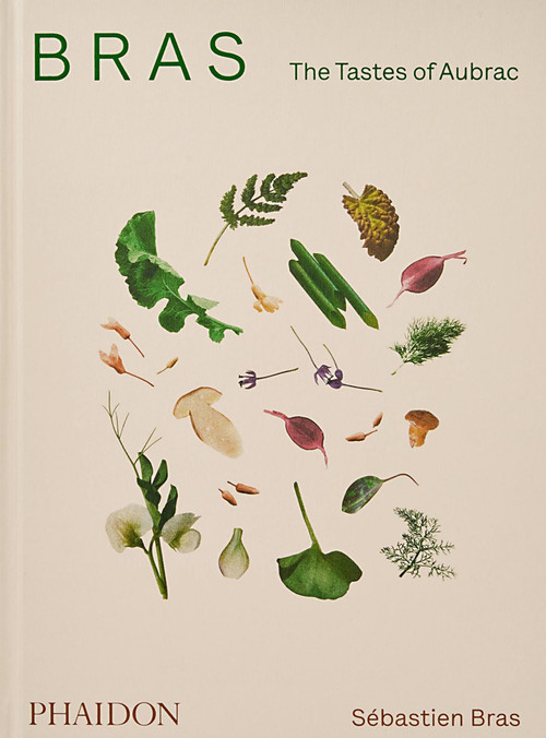 Bras (The Tastes of Aubrac) by Sébastien Bras, Pierre Carrey, 9781838662769