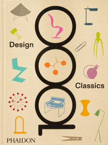 1000 Design Classics by Phaidon Editors, 9781838665470