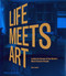 Life Meets Art (Inside the Homes of the World's Most Creative People) - 9781838665722 by Sam Lubell, 9781838665722
