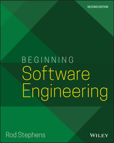 Beginning Software Engineering - 9781119901709 by Rod Stephens, 9781119901709