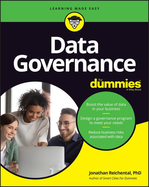 Data Governance For Dummies by Jonathan Reichental, 9781119906773