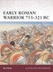 Early Roman Warrior 753-321 BC by Nic Fields, Seán Ó'Brógáin, 9781849084994