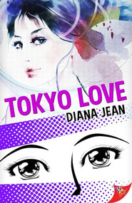 Tokyo Love by Diana Jean, 9781635556810