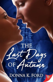 The Last Days of Autumn by Donna K. Ford, 9781635556728