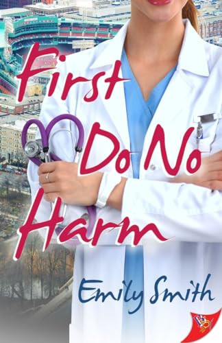 First Do No Harm by Emily Smith, 9781635556995