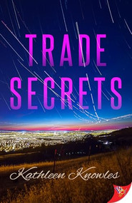 Trade Secrets by Kathleen Knowles, 9781635556421