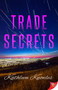 Trade Secrets by Kathleen Knowles, 9781635556421