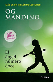 El ángel número doce / The Twelfth Angel (Spanish Edition) by Og Mandino, 9786070784668