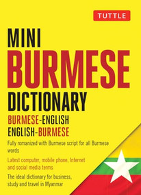 Mini Burmese Dictionary (Burmese-English / English-Burmese) by Aung Kyaw Phyo, 9780804842938