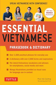 Essential Vietnamese Phrasebook & Dictionary (Start Conversing in Vietnamese Immediately!  (Revised Edition)) by Phan Van Giuong, Hanh Tran, 9780804846882