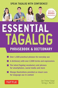 Essential Tagalog Phrasebook & Dictionary (Start Conversing in Tagalog Immediately! (Revised Edition)) by Renato Perdon, Jan Tristan Gaspi, 9780804846813