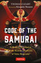 Code of the Samurai (A Modern Translation of the Bushido Shoshinshu of Taira Shigesuke) - 9784805316825 by Taira Shigesuke, Thomas Cleary, 9784805316825