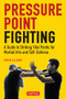 Pressure Point Fighting (A Guide to Striking Vital Points for Martial Arts and Self-Defense) by Rick Clark, Vince Morris, 9780804854344